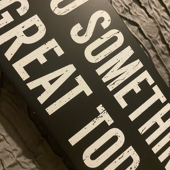 Distressed Do Something Great Today Sign - Picture 3 of 7